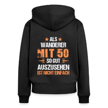 Mit 50 gut aussehender Wanderer - Frauen Premium Bio Zip Hoodie - Schwarz - Hinten - Julia (174cm)