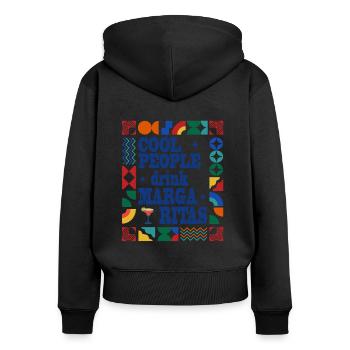 Cool people drink Margaritas - Frauen Premium Bio Zip Hoodie - Schwarz - Hinten - Julia (174cm)