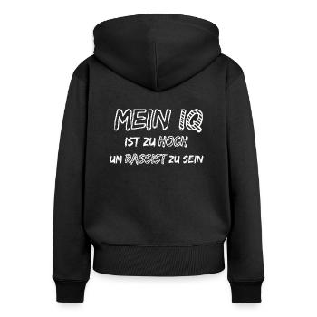 Nazis sind dumm, Gegen Rechts, Lustiger Spruch - Frauen Premium Bio Zip Hoodie - Schwarz - Hinten - Julia (174cm)