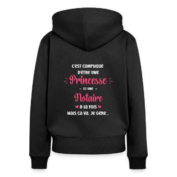 Compliqué princesse et d'être Notaire - Sweat à capuche zippé Premium bio Femme - noir - Dos - Julia (174cm)