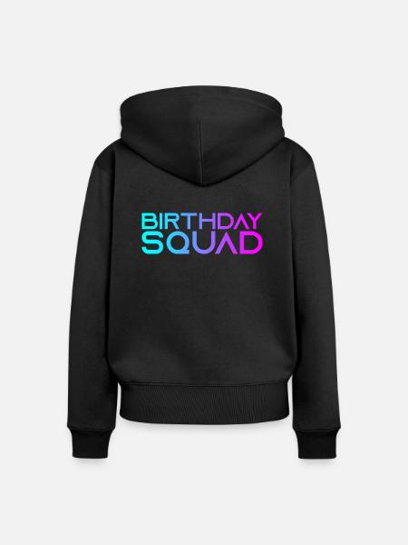 Birthday Squad - Frauen Premium Bio Zip Hoodie - Schwarz