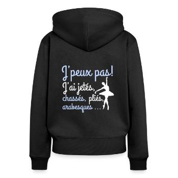 Ballet Danse classique Je peux pas - Sweat à capuche zippé Premium bio Femme - noir - Dos - Julia (174cm)