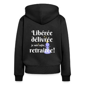 liberée - délivrée -retraitée - Sweat à capuche zippé Premium bio Femme - noir - Dos - Julia (174cm)