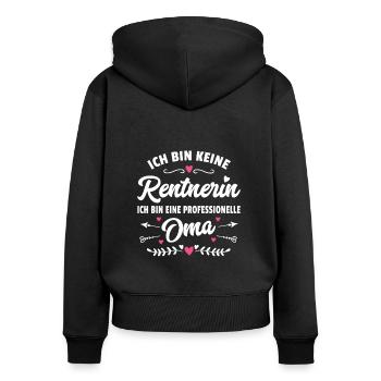 Lustiger Spruch Oma Rentnerin Ruhestand Geschenk - Frauen Premium Bio Zip Hoodie - Schwarz - Hinten - Julia (174cm)