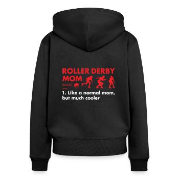 Sport Mom Definition Roller Derby - Frauen Premium Bio Zip Hoodie - Schwarz - Hinten - Julia (174cm)