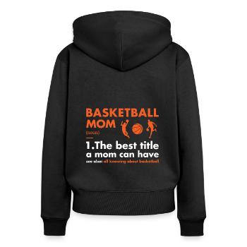 Sport Mom Definition Basketball - Frauen Premium Bio Zip Hoodie - Schwarz - Hinten - Julia (174cm)