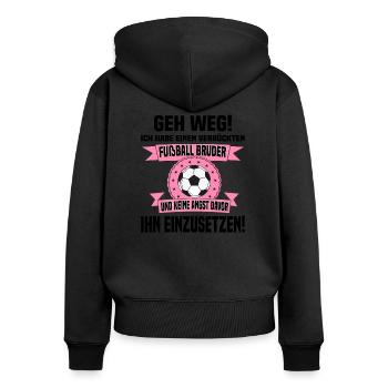 Verrückter Bruder Fußball - Frauen Premium Bio Zip Hoodie - Schwarz - Hinten - Julia (174cm)