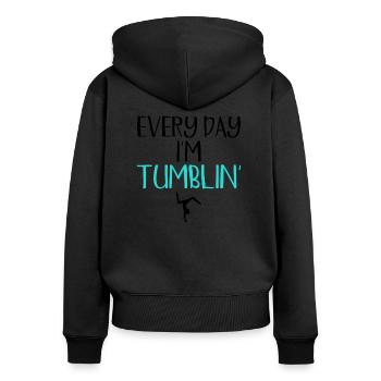 Turnerin Jeden Tag bin ich Tumblin ' - Frauen Premium Bio Zip Hoodie - Schwarz - Hinten - Julia (174cm)