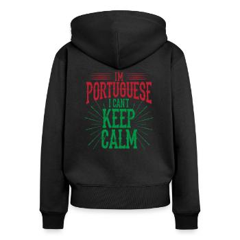 I'm Portugese I Can't Keep Calm - Women's Premium Organic Zip Hoodie - black - Back - Julia (174cm)