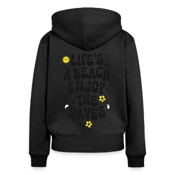 Life is a beach enjoy the waves Strand Spruch - Frauen Premium Bio Zip Hoodie - Schwarz - Hinten - Julia (174cm)