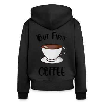 Aber der erste Kaffee - Frauen Premium Bio Zip Hoodie - Schwarz - Hinten - Julia (174cm)