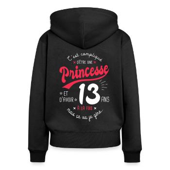 princesse 13 ans cadeau anniversaire 13 ans fille - Sweat à capuche zippé Premium bio Femme - noir - Dos - Julia (174cm)
