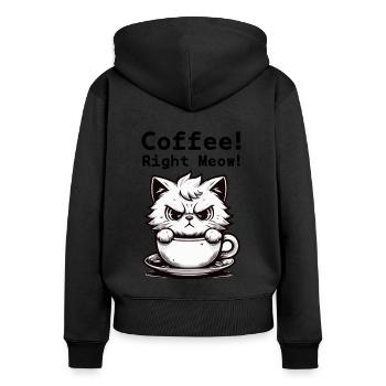 Coffee Right Meow! - Women's Premium Organic Zip Hoodie - black - Back - Julia (174cm)