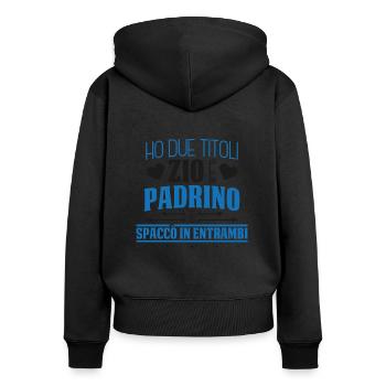 Ho due titoli Zio e padrino e spaccò in entrambi - Frauen Premium Bio Zip Hoodie - Schwarz - Hinten - Julia (174cm)