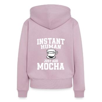 Instant Human: Il suffit d’ajouter du moka - Sweat à capuche zippé Premium bio Femme - rose poudré - Dos - Julia (174cm)