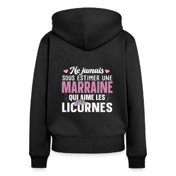 Marraine Licorne Fée Magie Girly Bébé Fille Humour - Sweat à capuche zippé Premium bio Femme - noir - Dos - Julia (174cm)