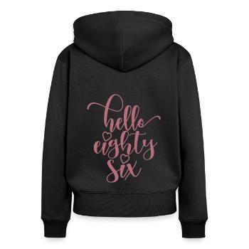 Hallo Sechsundachtzig süßer 86 Jahre alter Geburtstag - Frauen Premium Bio Zip Hoodie - Schwarz - Hinten - Julia (174cm)