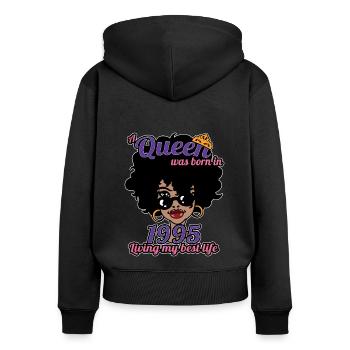 Eine Königin wurde 1995 geboren - 27 Jahre alter Geburtstag - Frauen Premium Bio Zip Hoodie - Schwarz - Hinten - Julia (174cm)