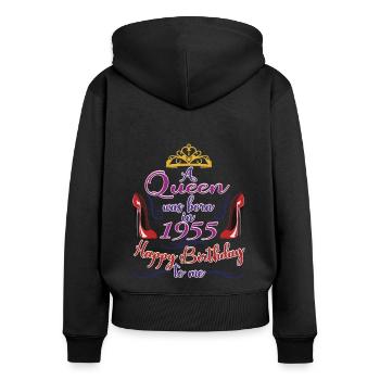 A Queen Was Born In 1955 - 67 Years Old Birthday - Women's Premium Organic Zip Hoodie - black - Back - Julia (174cm)