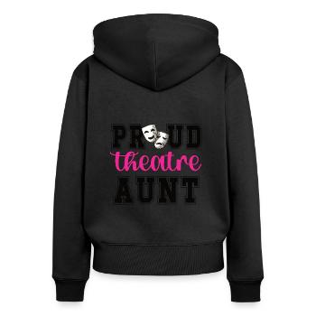 Théâtre Tante Fière Théâtre Acteurs Tante - Sweat à capuche zippé Premium bio Femme - noir - Dos - Julia (174cm)