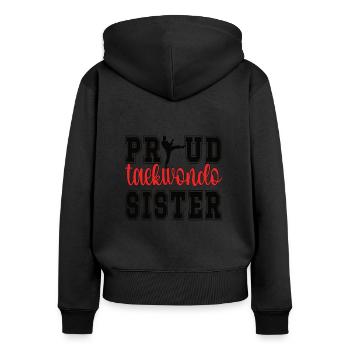 Proud Taekwondo Sister Taekwondo Sister - Women's Premium Organic Zip Hoodie - black - Back - Julia (174cm)