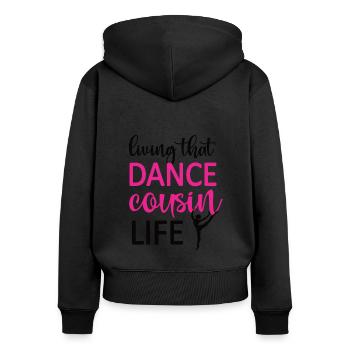 Fier Cousin de Danse D’un Danseur Cousin Danseur - Sweat à capuche zippé Premium bio Femme - noir - Dos - Julia (174cm)
