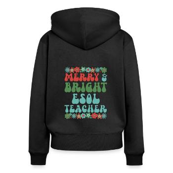 ESOL Teacher Christmas English Teacher Xmas Gifts - Frauen Premium Bio Zip Hoodie - Schwarz - Hinten - Julia (174cm)