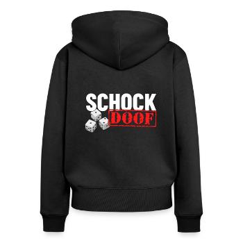 Schock DOOF Knobeln Schocken lustiges Geschenk - Frauen Premium Bio Zip Hoodie - Schwarz - Hinten - Julia (174cm)