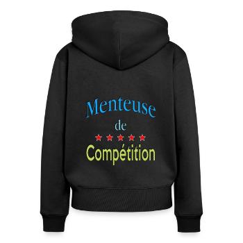 Menteuse de compétition - Sweat à capuche zippé Premium bio Femme - noir - Dos - Julia (174cm)