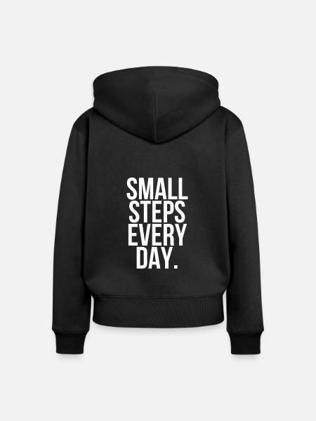 Small steps every day - Frauen Premium Bio Zip Hoodie - Schwarz