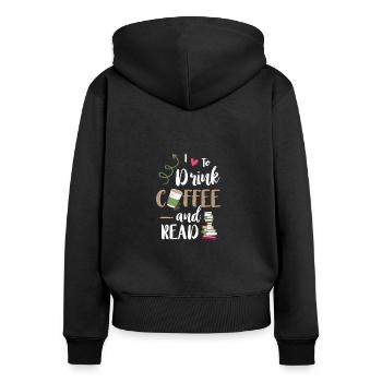 Liebe Kaffee trinken und Bücher lesen Kaffee - Frauen Premium Bio Zip Hoodie - Schwarz - Hinten - Julia (174cm)