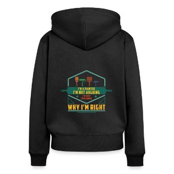 I'm a painter Malen Wand künstlerisch Dekorieren - Frauen Premium Bio Zip Hoodie - Schwarz - Hinten - Julia (174cm)