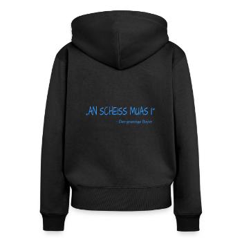 An Scheiss muas i Zitat Bayern lustiger Spruch - Frauen Premium Bio Zip Hoodie - Schwarz - Hinten - Julia (174cm)