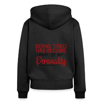 Être fatigué fait partie de ma personnalité 4 - Sweat à capuche zippé Premium bio Femme - noir - Dos - Julia (174cm)