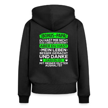 Bonus Papa - Frauen Premium Bio Zip Hoodie - Schwarz - Hinten - Julia (174cm)