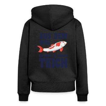 Aus dem Weg ich muss zu meinem Teich Koi Karpfen - Frauen Premium Bio Zip Hoodie - Schwarz - Hinten - Julia (174cm)
