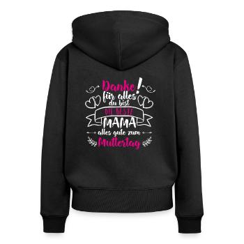 Danke für alles Mama Muttertag Geschenk Mama - Frauen Premium Bio Zip Hoodie - Schwarz - Hinten - Julia (174cm)