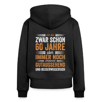 60. Geburtstag - 60 Jahre 60 Jähriger Geschenk - Frauen Premium Bio Zip Hoodie - Schwarz - Hinten - Julia (174cm)