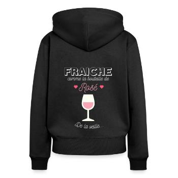 Fraiche comme la bouteille de rosé - Sweat à capuche zippé Premium bio Femme - noir - Dos - Julia (174cm)