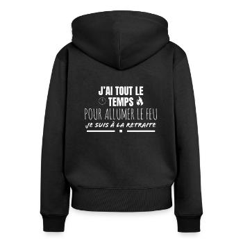 J'ai tout le temps pour allumer le feu. - Sweat à capuche zippé Premium bio Femme - noir - Dos - Julia (174cm)