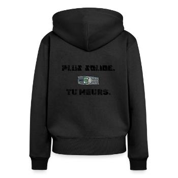 Plus solide tu meurs - Sweat à capuche zippé Premium bio Femme - noir - Dos - Julia (174cm)
