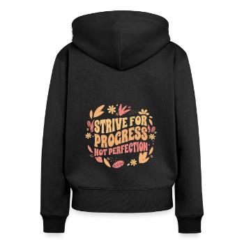 Groovy Strive For Progress Not Perfection A - Frauen Premium Bio Zip Hoodie - Schwarz - Hinten - Julia (174cm)