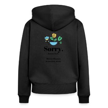 Désolé. Pas le temps. Mes fleurs ont besoin de moi. - Sweat à capuche zippé Premium bio Femme - noir - Dos - Julia (174cm)