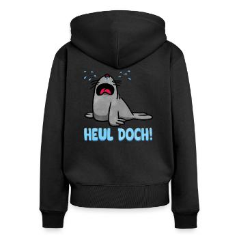 HEUL DOCH! - Frauen Premium Bio Zip Hoodie - Schwarz - Hinten - Julia (174cm)