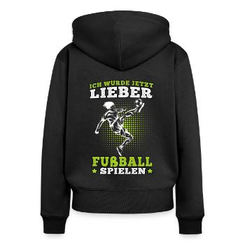 Ich würde lieber Fußball spielen Fußballer - Frauen Premium Bio Zip Hoodie - Schwarz - Hinten - Julia (174cm)