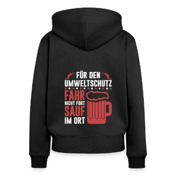 Umweltschutz Bier Saufen Dorf Feiern Humor Lustig - Frauen Premium Bio Zip Hoodie - Schwarz - Hinten - Julia (174cm)