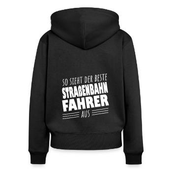 Straßenbahnfahrer Straßenbahn S-Bahn - Frauen Premium Bio Zip Hoodie - Schwarz - Hinten - Julia (174cm)