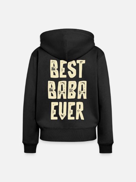 Best Baba Ever - Frauen Premium Bio Zip Hoodie - Schwarz