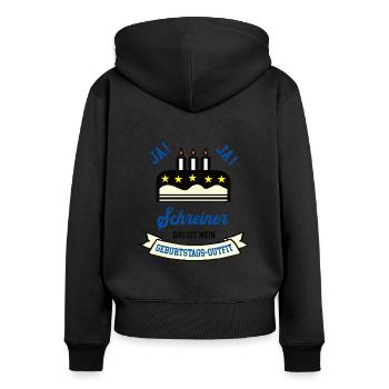 Schreiner Geburtstag Tischler Geb. Handwerker Mann - Frauen Premium Bio Zip Hoodie - Schwarz - Hinten - Julia (174cm)