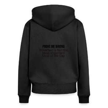Breakfast myth? Rethinking Morning Meals - Women's Premium Organic Zip Hoodie - black - Back - Julia (174cm)